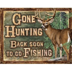Plaque déco chasse Gone Hunting TIN SIGNS - 1